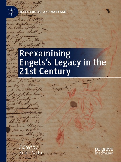 Title details for Reexamining Engels's Legacy in the 21st Century by Kohei Saito - Available